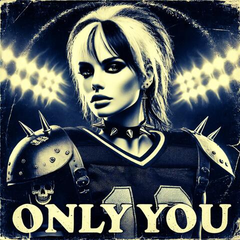 Only You