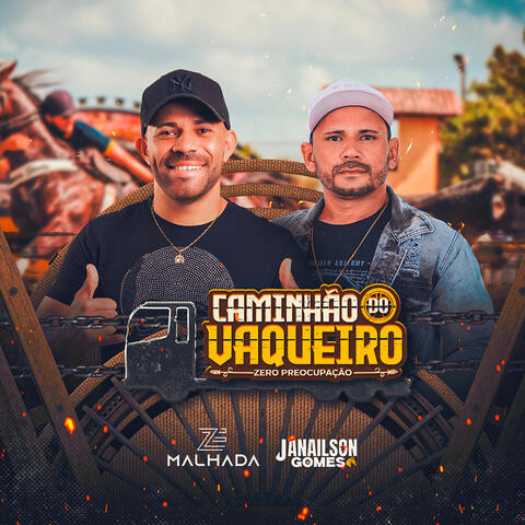 Caminhão Do Vaqueiro (Zero Preocupação)