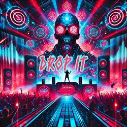 Drop It