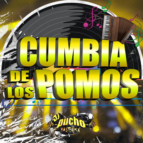 Cumbia De Los Pomos