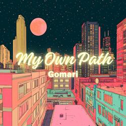 My Own Path