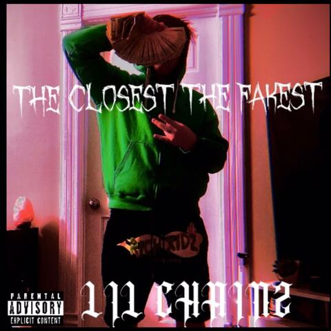 The Closest The Fakest
