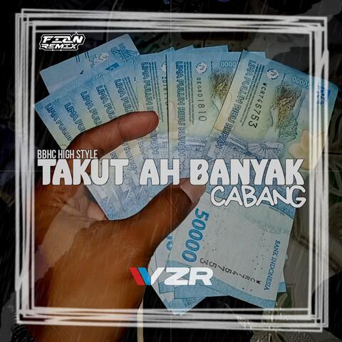 Takut Ah Banyak Cabang