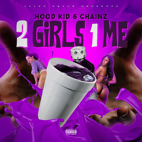 2 Girls 1 Me