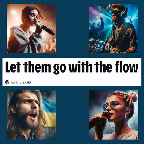 Let them go with the flow