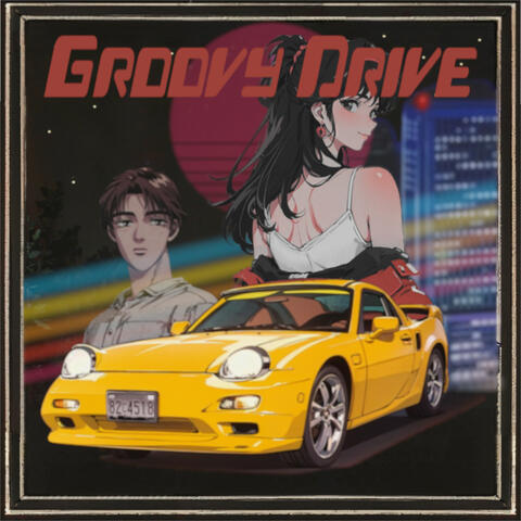 Groovy Drive