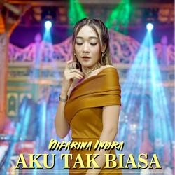 Aku Tak Biasa