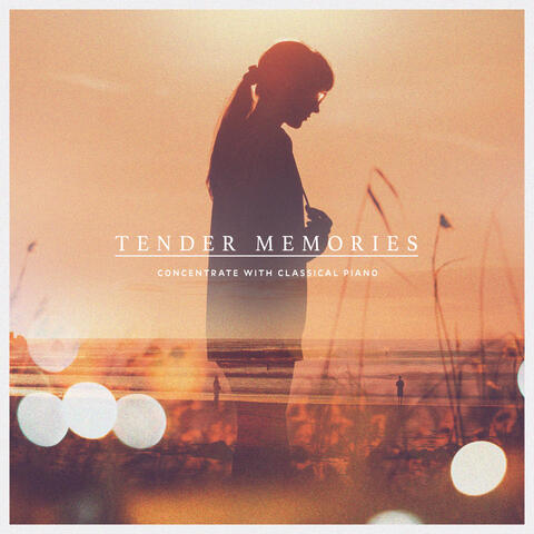 Tender Memories