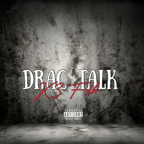 Drac Talk