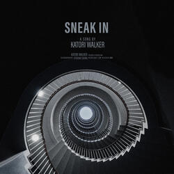 Sneak In