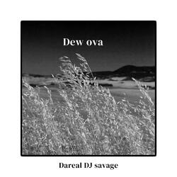 Dew ova