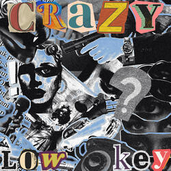 CRAZY
