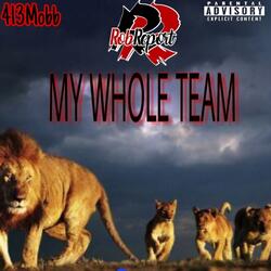 My Whole Team