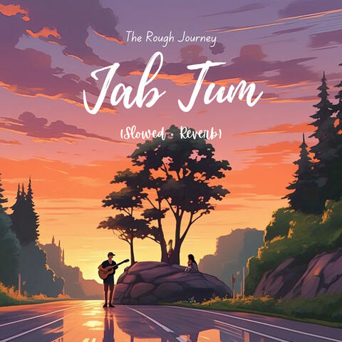Jab Tum