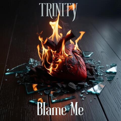 Blame Me