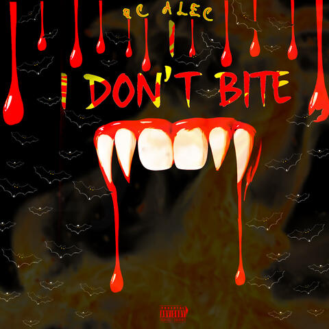 I DON’T BITE