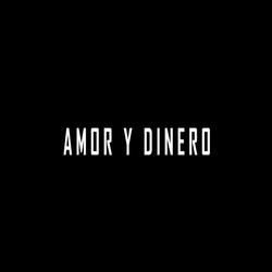 Amor Y Dinero