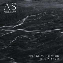 Deep Delta Drift 1Hz (Delta Waves)