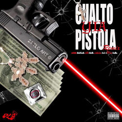 Cualto Y La Pistola