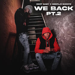 We Back Pt. 2