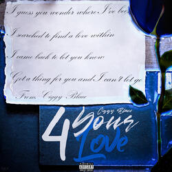 4 Your Love