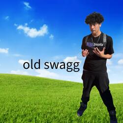 old swagg