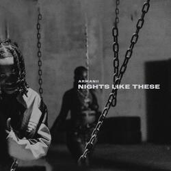 NIGHTS LIKE THESE