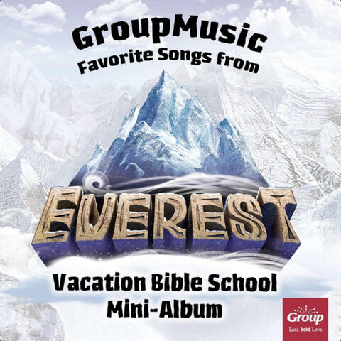 Favorite Songs from Everest Vacation Bible School