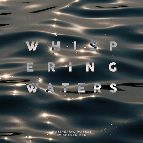 Whispering Waters