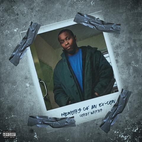 Memoirs Of An Ex-Con