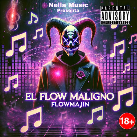 El Flow Maligno