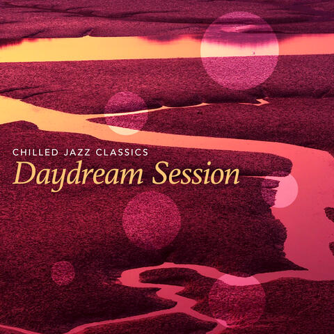 Daydream Session