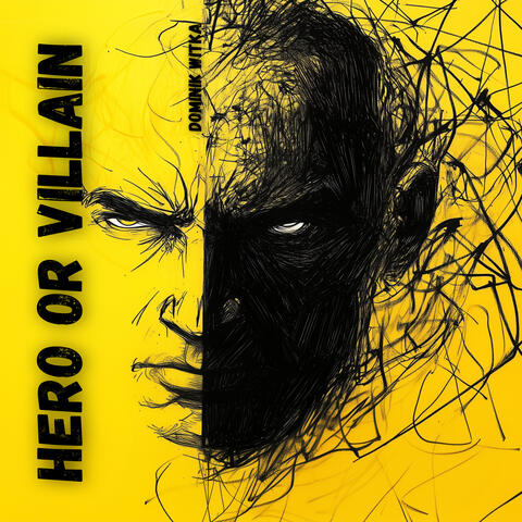 Hero Or Villain