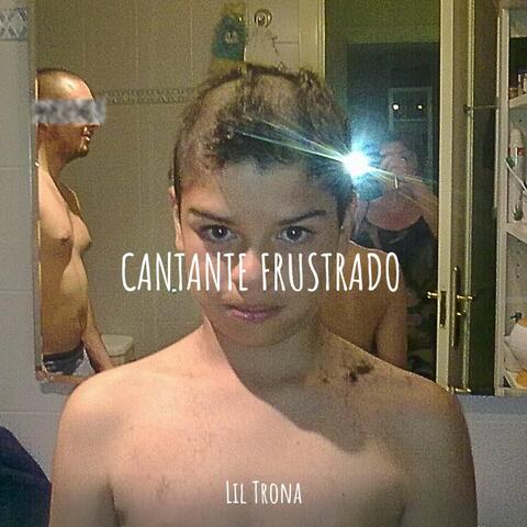 Cantante Frustrado