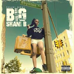 Big Shani B