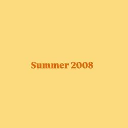 Summer 2008