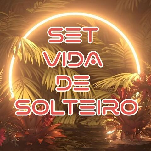 SET VIDA DE SOLTEIRO