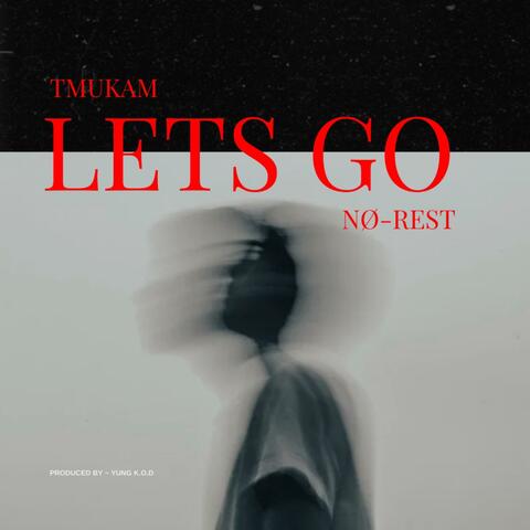 Let’s Go (Remix)
