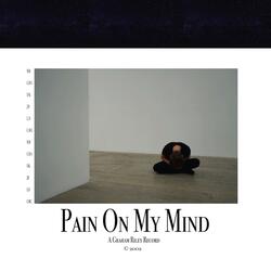 Pain on My Mind