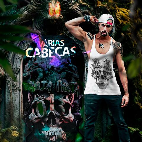VÁRIAS CABEÇAS
