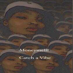 Catch A Vibe