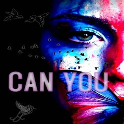 CAN YOU