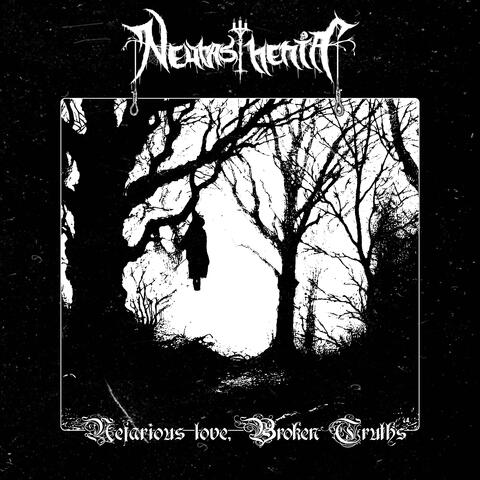 Nefarious love, Broken Truths