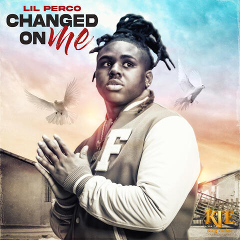 Changed on Me