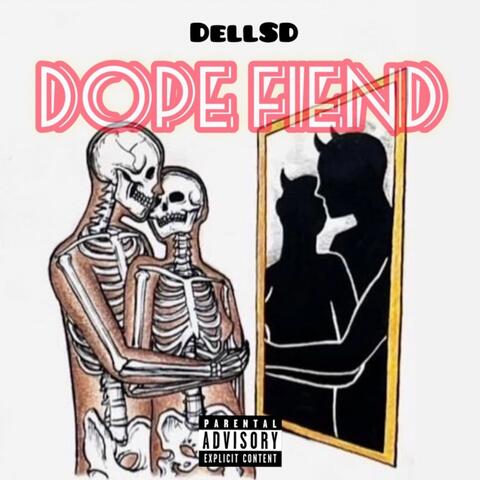 Dope Fiend