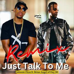 Just Talk To Me