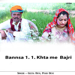Bannsa 1. 1. Khta Me Bajri