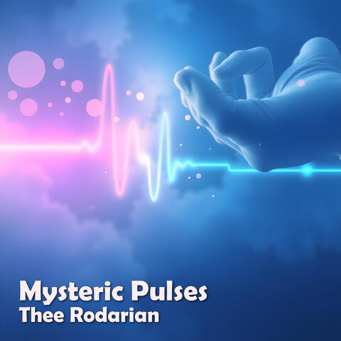 Mysteric Pulses