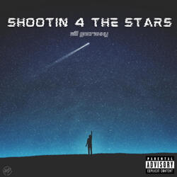 Shootin 4 The Stars