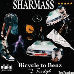 Bicycle To Benz (Freestyle)